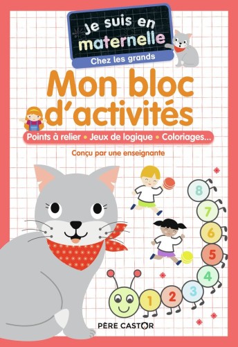 Je suis en Maternelle  (GS) - Mon bloc d'activités