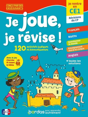 Je joue, je révise - Je rentre en CE1