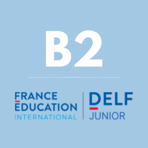 DELF Junior B2 Exam